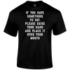 Raise Your Hand T Shirt