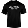 Real Women T Shirt