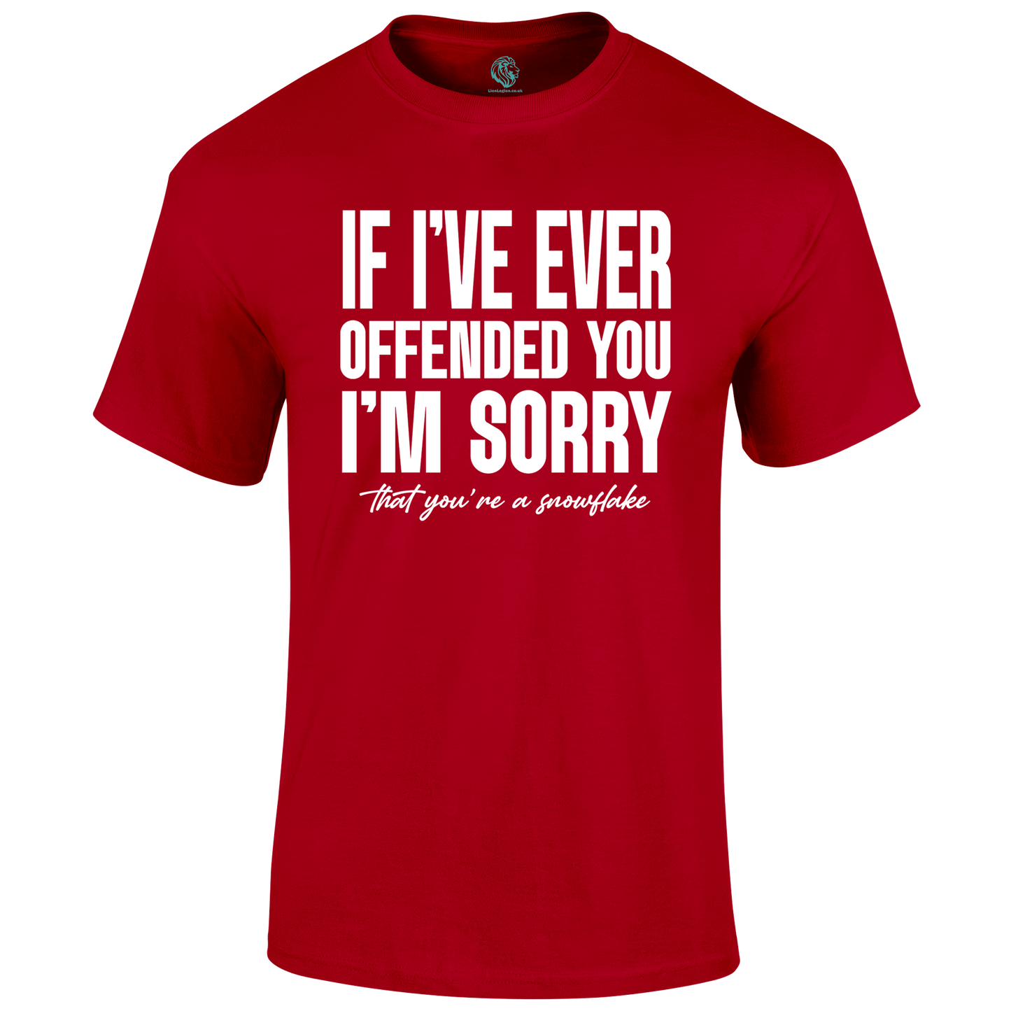I'm Sorry T Shirt by Lion Legion 