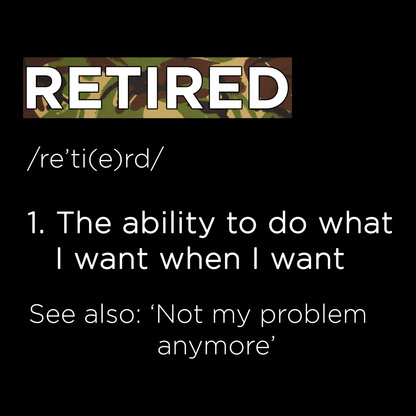 Retired Definition T Shirt