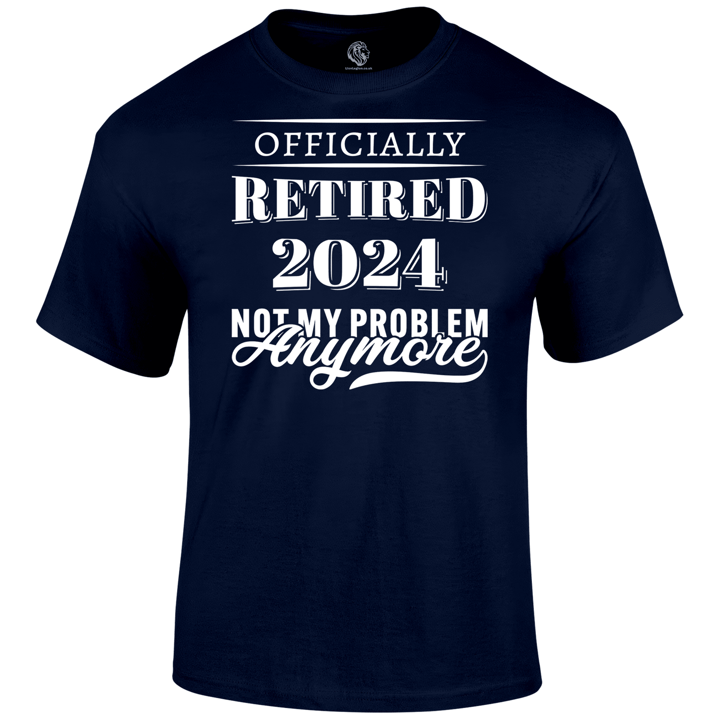 Retired No Problem T Shirt