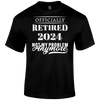 Retired No Problem T Shirt