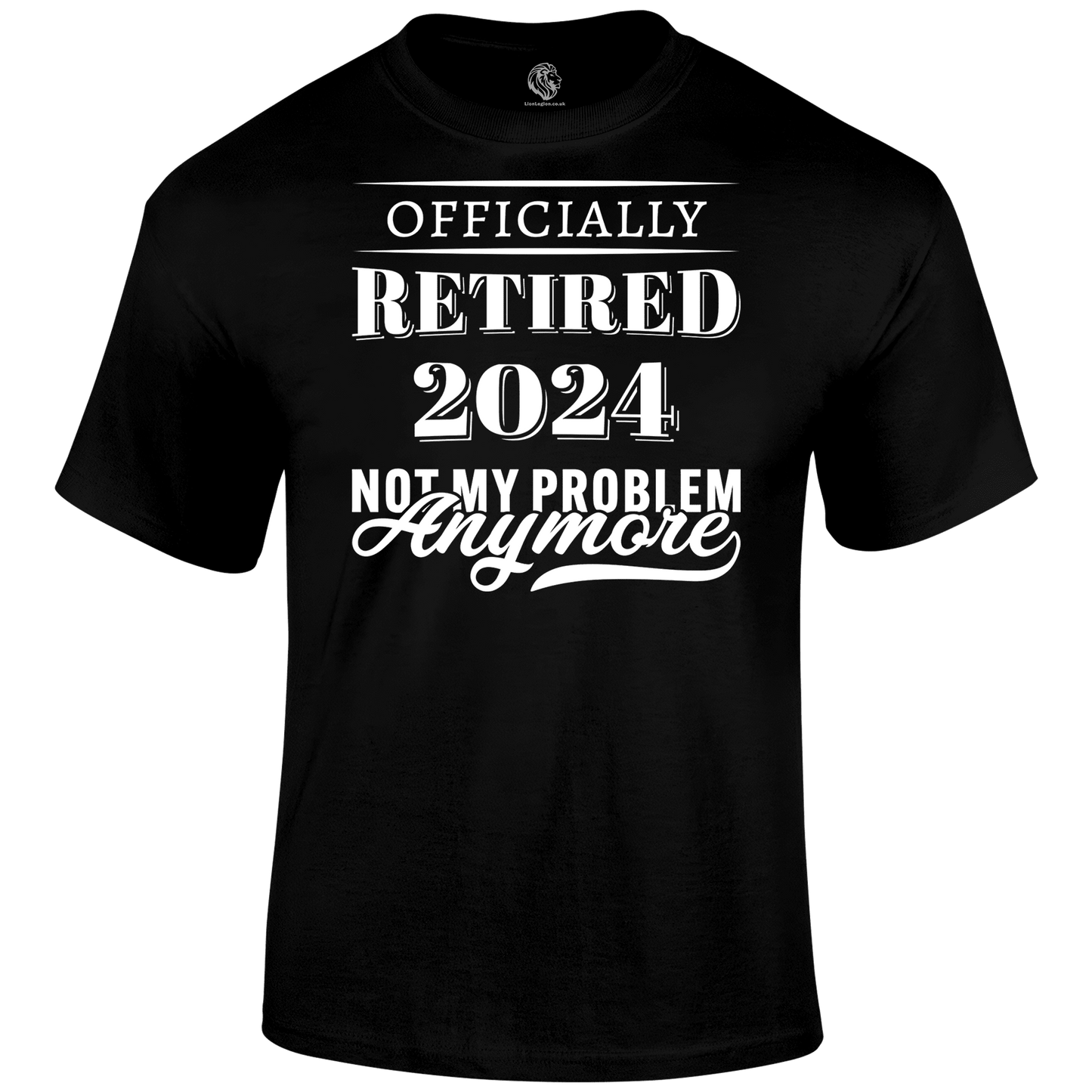 Retired No Problem T Shirt