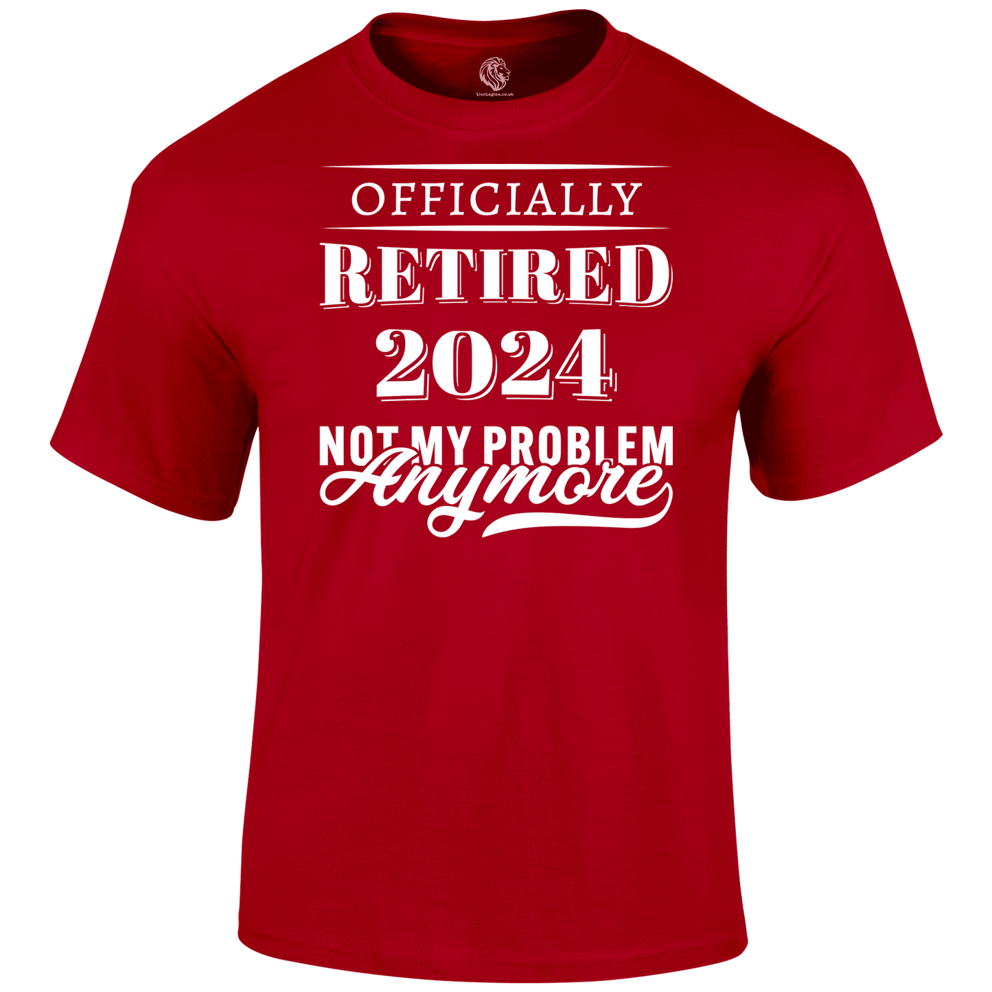 Retired No Problem T Shirt