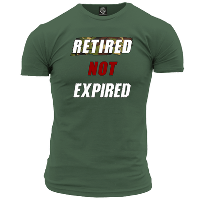 Retired Not Expired T Shirt