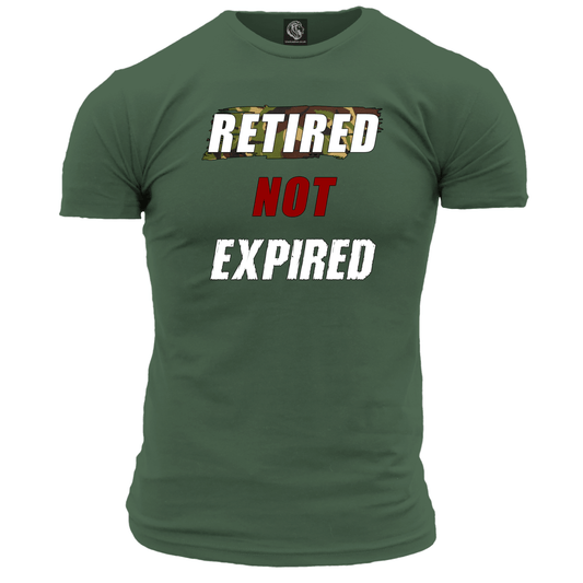Retired Not Expired T Shirt
