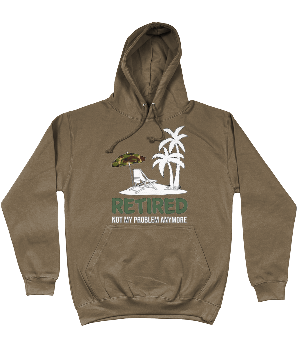 Retired Not My Problem Hoodie