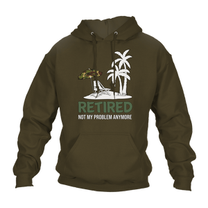 Retired Not My Problem Hoodie