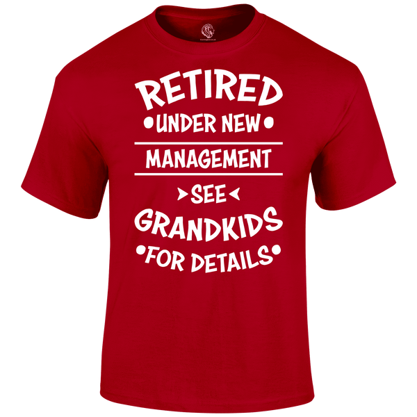 Retired See Grandkids T Shirt