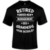 Retired See Grandkids T Shirt