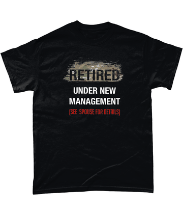 Retired Under New Management (MTP) Unisex T Shirt
