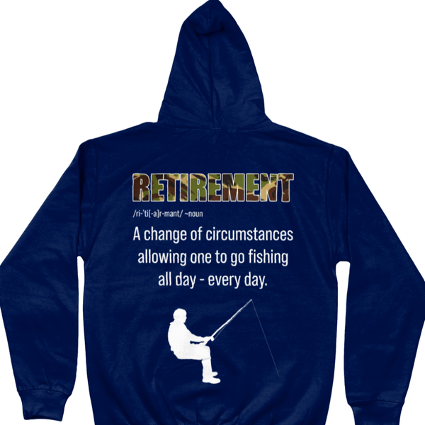 Retirement And Fishing Hoodie