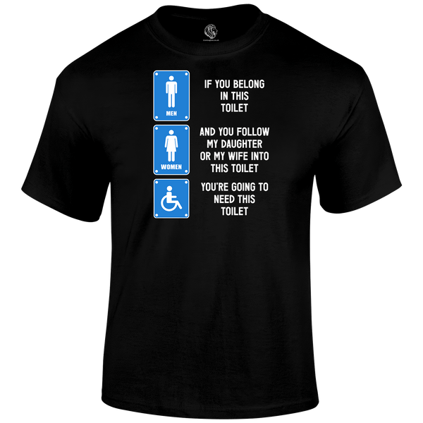Right Toilet T Shirt