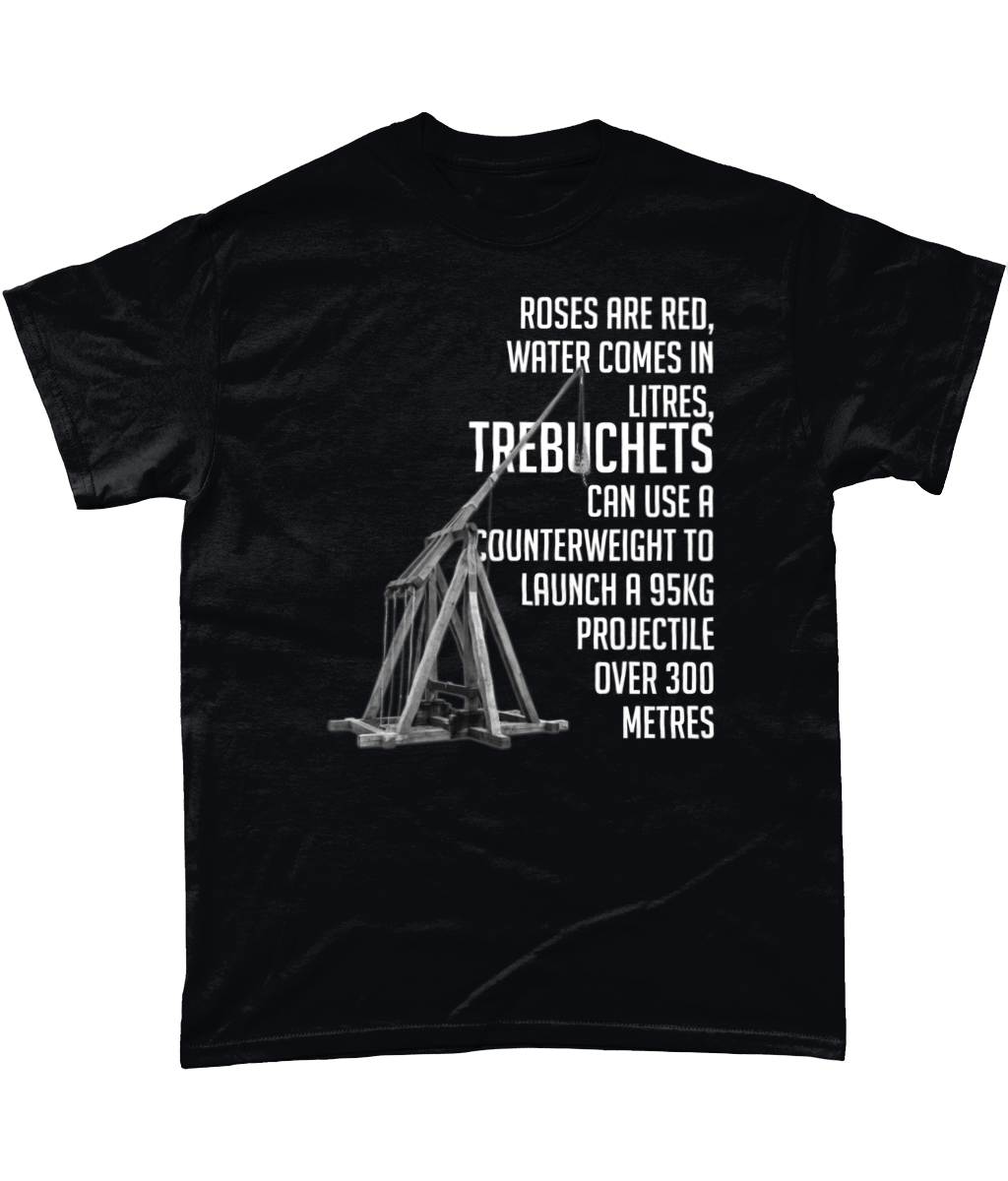 Valentine T Shirt Roses Are Red Trebuchet Tshirt