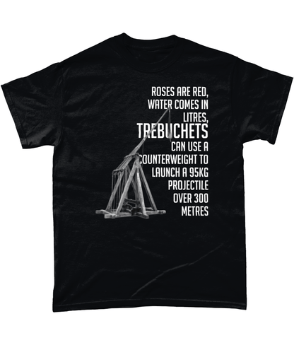 Valentine T Shirt Roses Are Red Trebuchet Tshirt