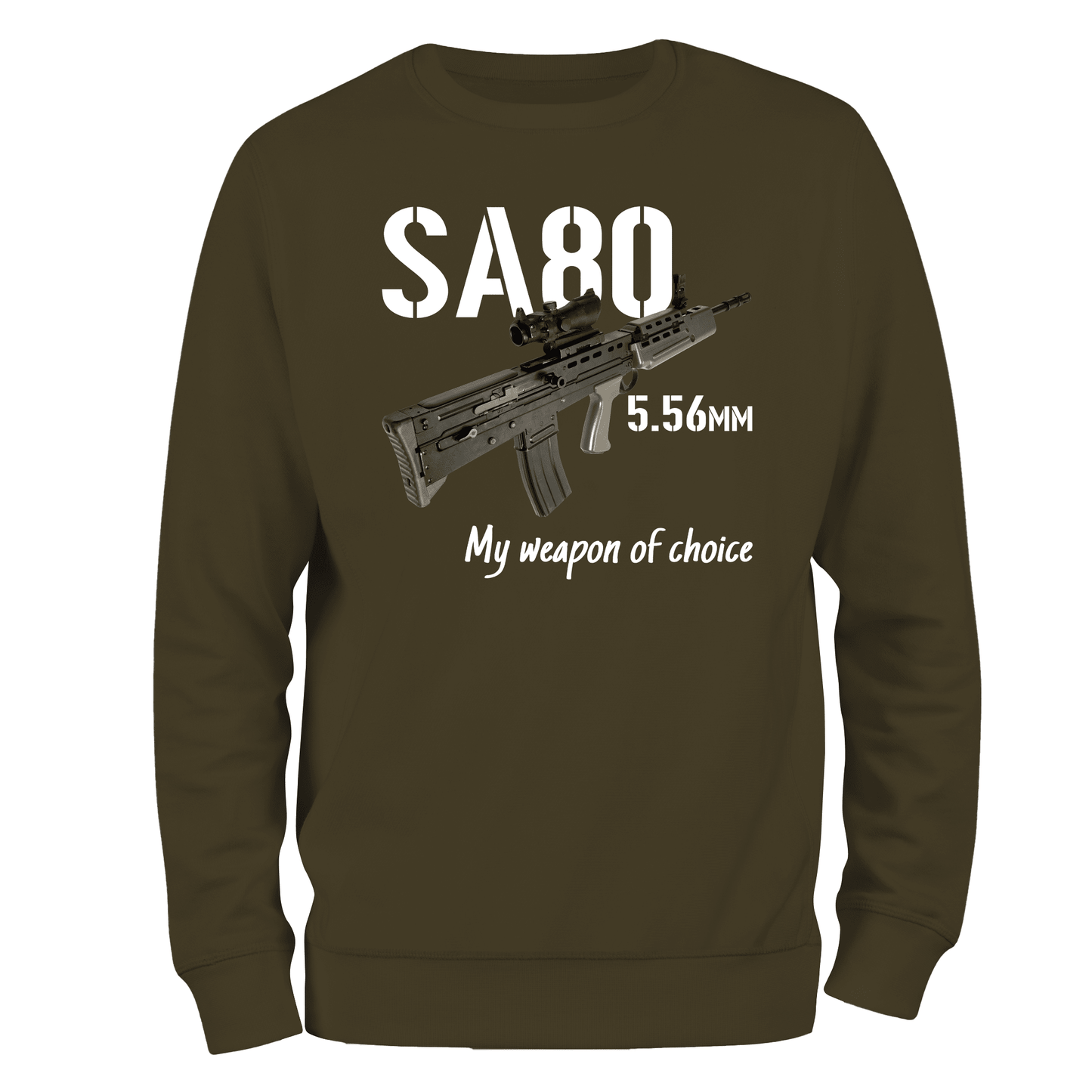 Veteran Sweatshirt SA80 My Weapon Of Choice