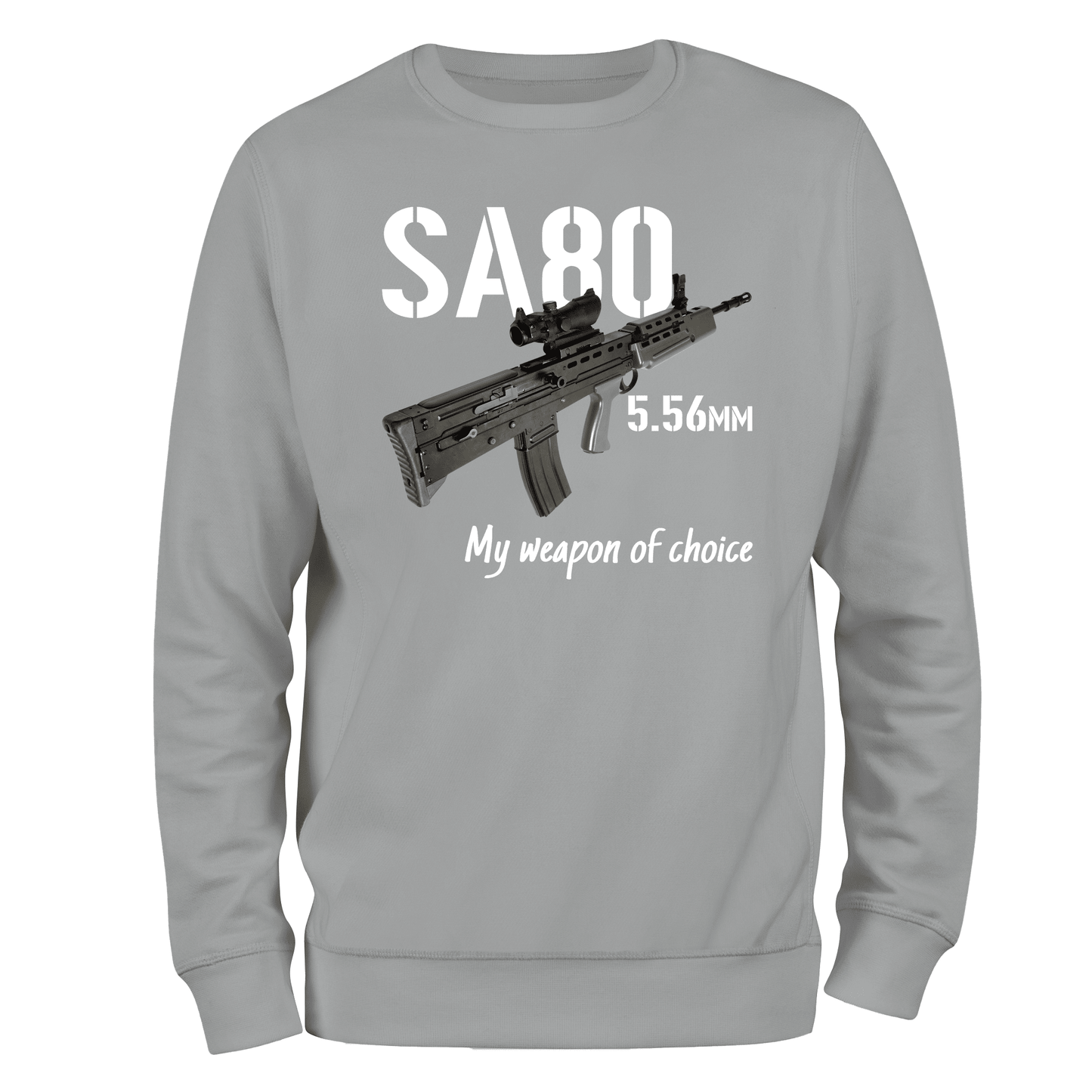 Veteran Sweatshirt SA80 My Weapon Of Choice
