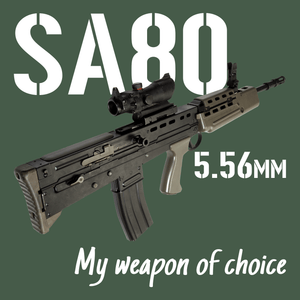 SA80 My Weapon Of Choice T Shirt