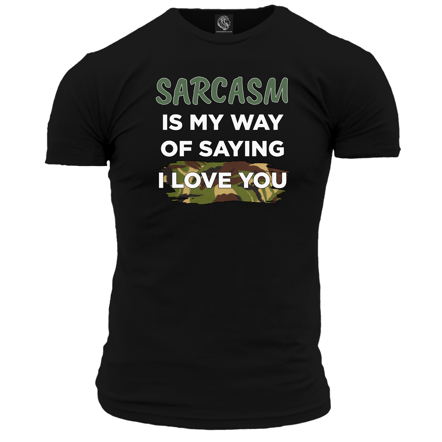 Sarcasm Means I Love You T Shirt