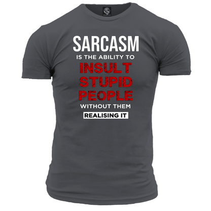 Sarcasm T Shirt
