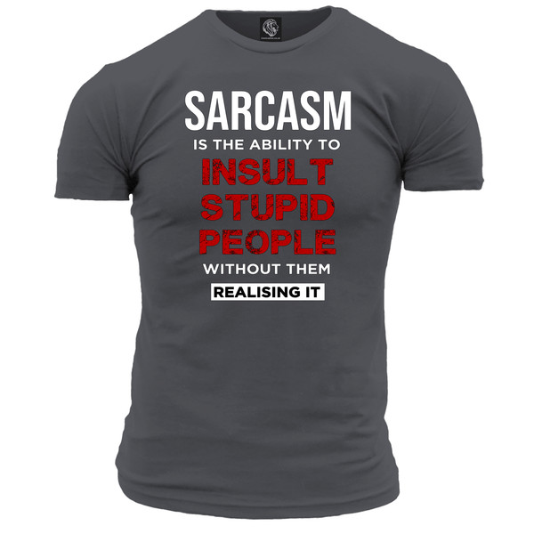 Sarcasm T Shirt