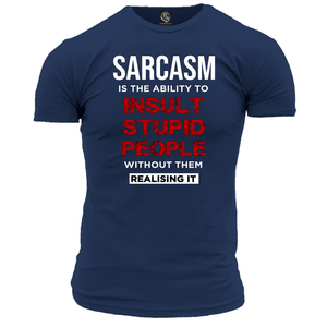 Sarcasm Unisex T Shirt