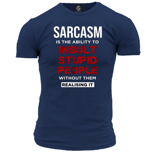Sarcasm T Shirt
