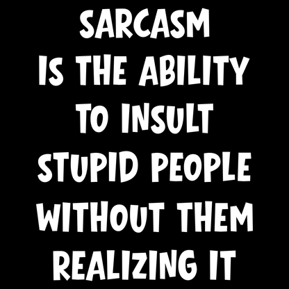 Sarcasm Definition T Shirt
