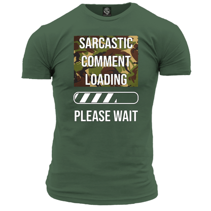 Sarcastic Comment Loading T Shirt