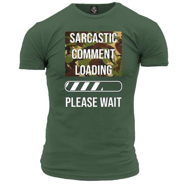 Sarcastic Comment Loading T Shirt