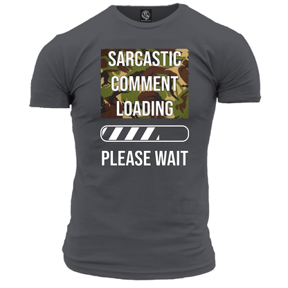Sarcastic Comment Loading T Shirt