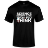 Science Doesn't Care T Shirt
