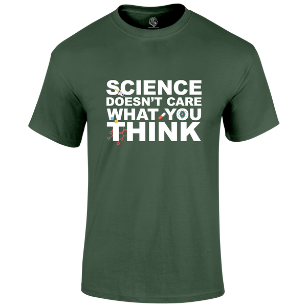 Science Doesn't Care T Shirt