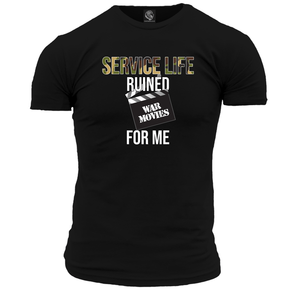 Service Life Ruined War Movies T Shirt