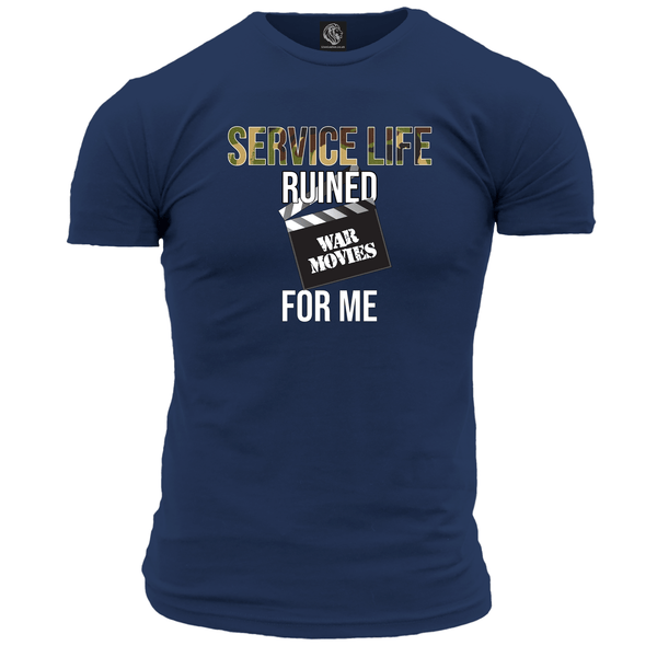 Service Life Ruined War Movies T Shirt