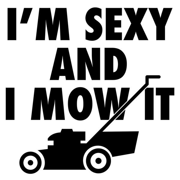 Funny Mug Sexy And I Mow It Jumbo Size