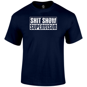 Shit Show T Shirt