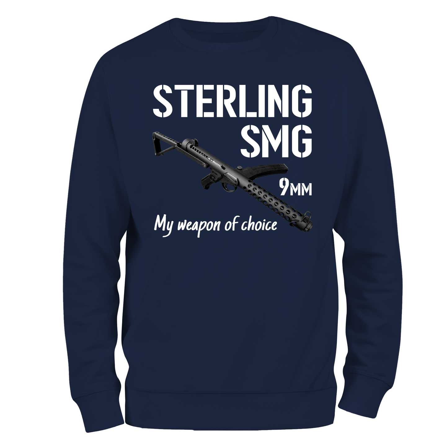 SMG, My Weapon Of Choice Sweatshirt