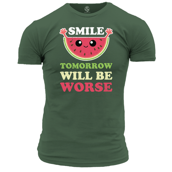 Smile Tomorrow Will Be Worse Unisex T Shirt