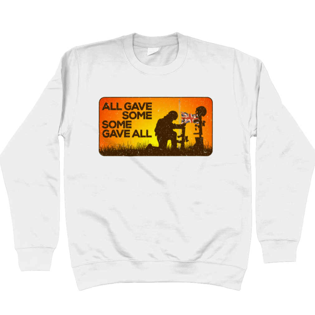 Some Gave All Sweatshirt