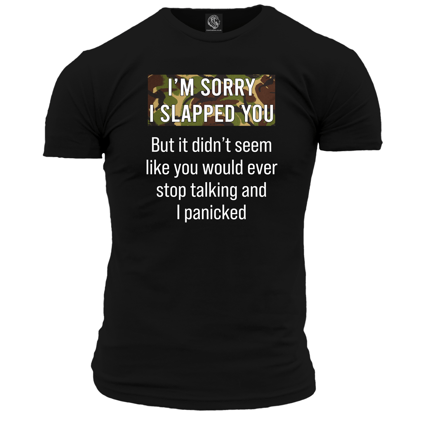 Sorry I Slapped You T Shirt