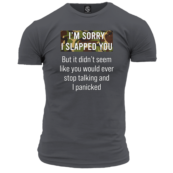 Sorry I Slapped You Unisex T Shirt
