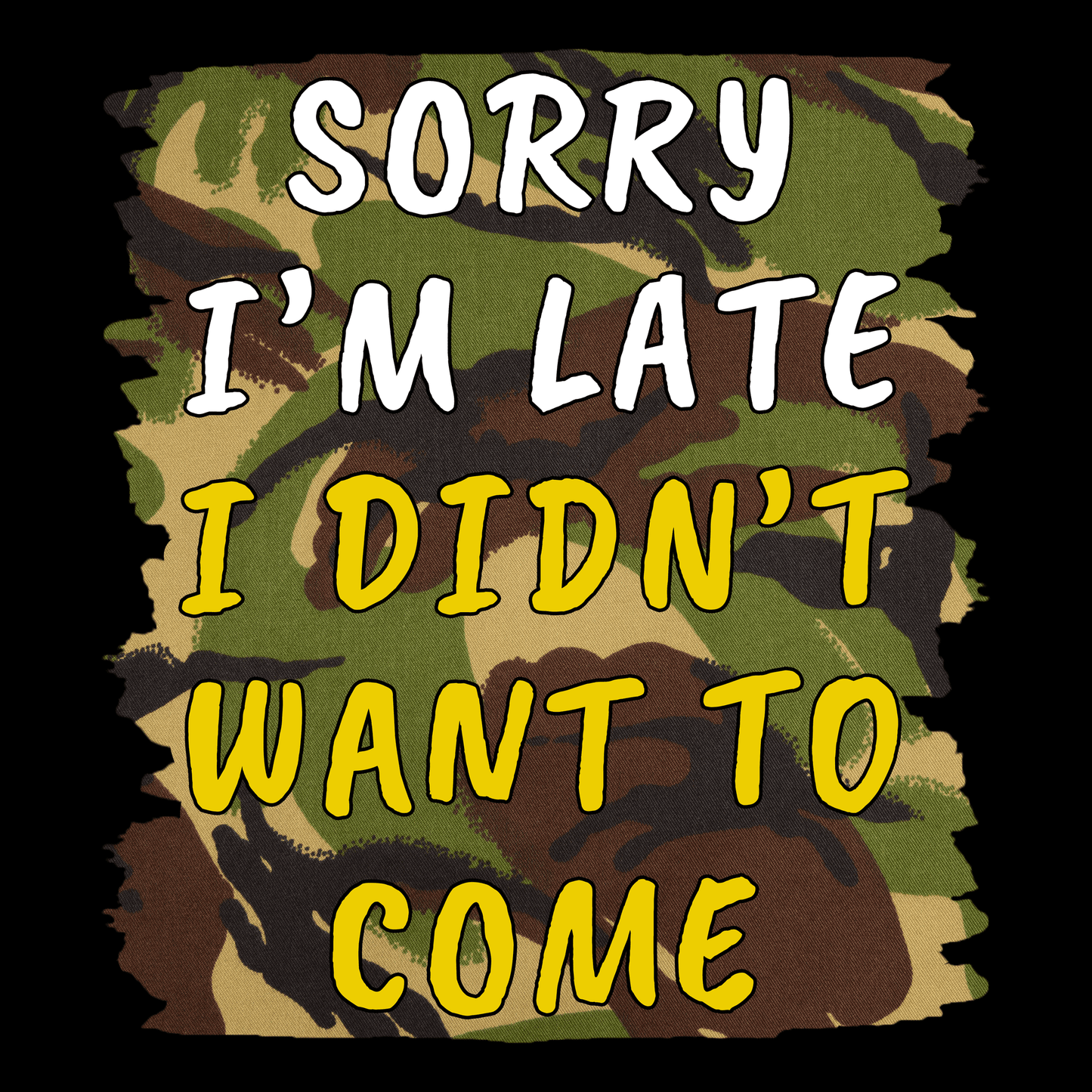 Veteran T Shirt Sorry Im Late