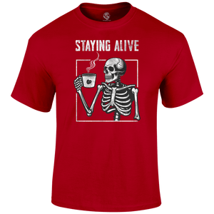 Staying Alive T Shirt