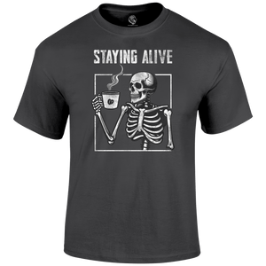 Staying Alive T Shirt