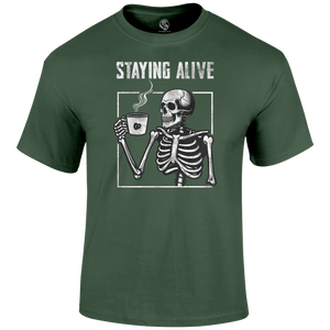 Staying Alive T Shirt