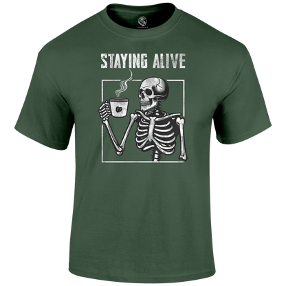 Staying Alive T Shirt