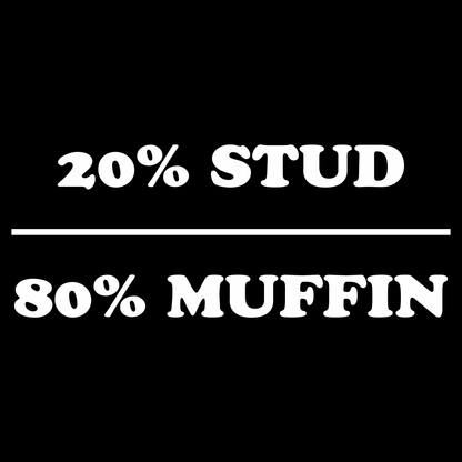 Funny T Shirt Stud Muffin