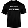 Funny T Shirt Stud Muffin
