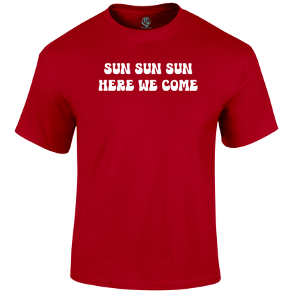 Sun Sun Sun T Shirt